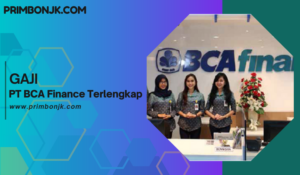 Gaji PT BCA Finance Terlengkap